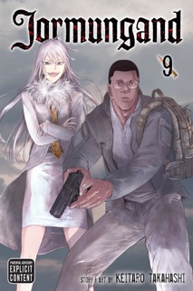 Jormungand, Vol. 9 by Keitaro Takahashi