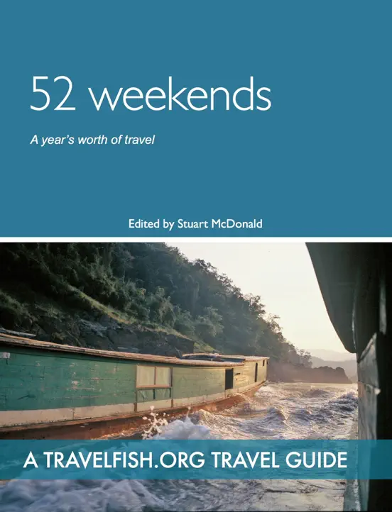 52 Weekends: A year's worth of travel