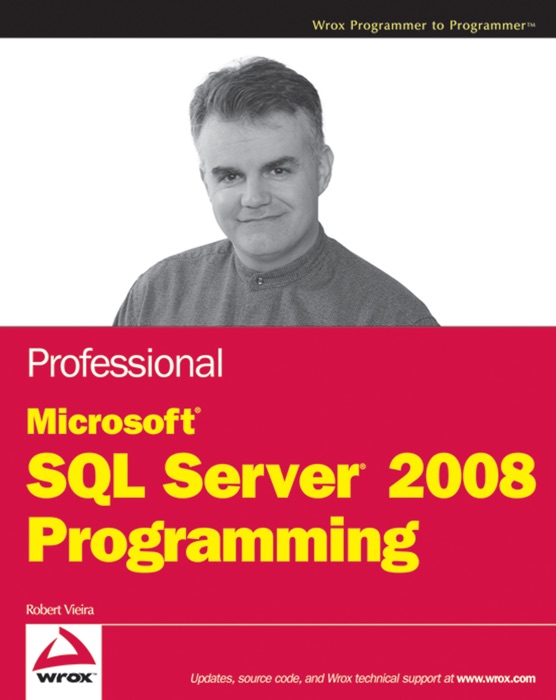 Professional Microsoft SQL Server 2008 Programming