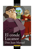El conde Lucanor - Don Juan Manuel, Francisco Alejo Fernández & Jesús Alonso Iglesias