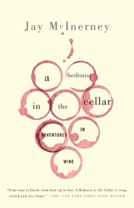 A Hedonist in the Cellar