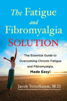 Read: The Book Fatigue and Fibromyalgia Solution