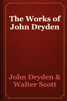 Read: The Book Works of John Dryden
