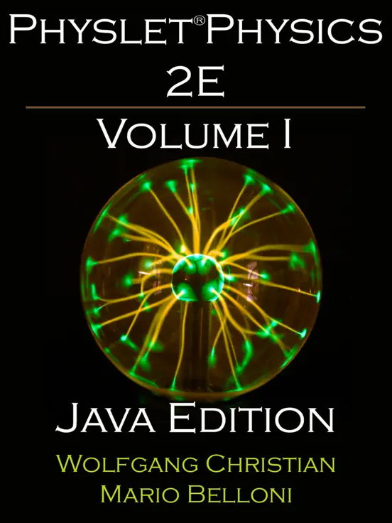 Physlet Physics 2E Volume I