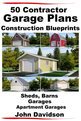 Read: 50 Contractor Garage Plans Construction Blueprints - Sheds, Barns, Garages, Book Apartment Garages