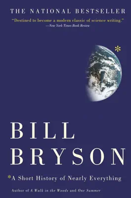 A Short History of Nearly Everything by Bill Bryson book