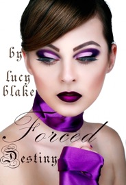 Forced Destiny - Lucy Blake