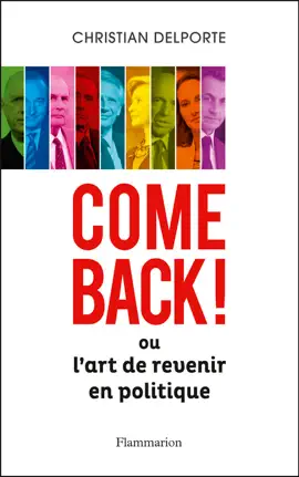 Read: Come back ! Ou L'art de Book revenir en politique