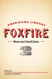 Meats and Small Game - Foxfire Fund, Inc.