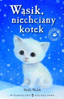 Wąsik niechciany kotek by Holly Webb
