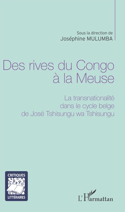 Des rives du Congo à la Meuse