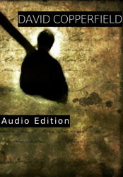 David Copperfield: Audio Edition