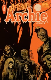Afterlife with Archie #5 - Roberto Aguirre-Sacasa