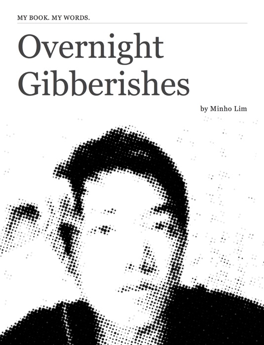 Overnight Gibberishes