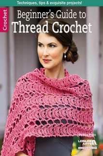 Beginner's Guide to Thread Crochet by Rita Weiss