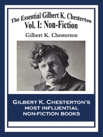 The Essential Gilbert K. Chesterton - Gilbert K. Chesterton