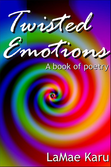 Twisted Emotions