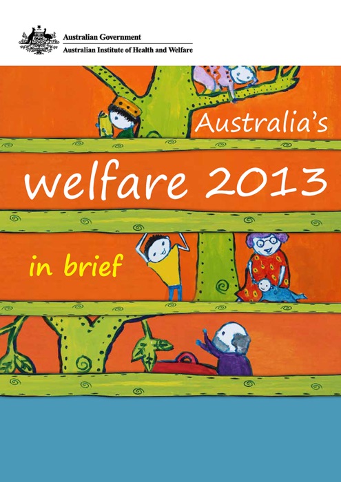 Australia's Welfare 2013: In Brief