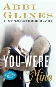 You Were Mine - Abbi Glines Cover Art