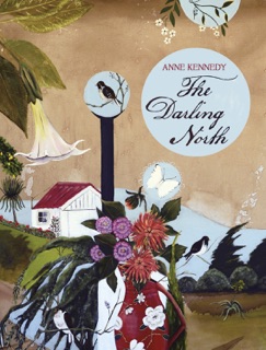 The Darling North by Anne Kennedy