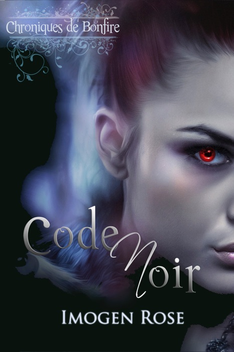 Chroniques de Bonfire, Tome 2: Code Noir