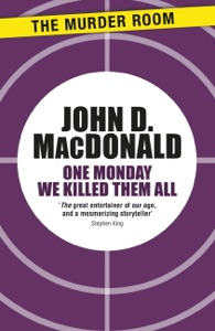 One Monday We Killed Them All