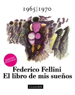 El libro de mis sueños by Federico Fellini