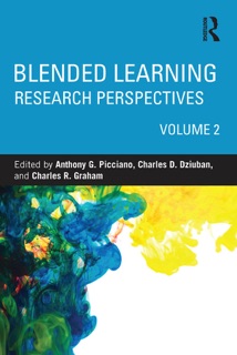 Blended Learning by Anthony G. Picciano, Charles D. Dziuban & Charles R. Graham