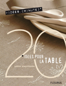 20 Idées pour la table - Sabine Alaguillaume