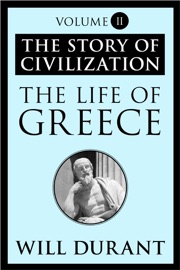 The Life of Greece - Will Durant