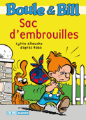 Boule et Bill - Sac d'embrouilles - Jean Roba & Sylvie Allouche