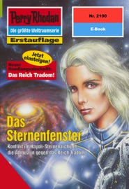 Perry Rhodan 2100: Das Sternenfenster - Robert Feldhoff
