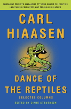 Dance of the Reptiles - Carl Hiaasen &amp; Diane Stevenson Cover Art