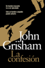 La confesión - John Grisham