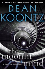 The Moonlit Mind (Novella) - Dean Koontz