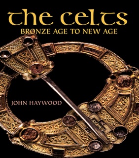 The Celts by John Haywood