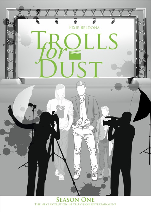 Trolls for Dust, Season One
