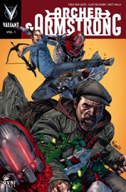 Archer & Armstrong - Vol. 01 - Fred Van Lente
