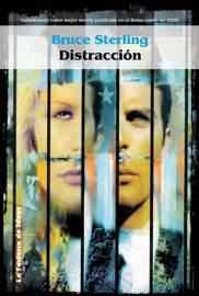 Distracción - Bruce Sterling