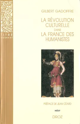 Read: La révolution culturelle dans la France Book des Humanistes : Guillaume Budé et François Ier / Préface de Jean Céard