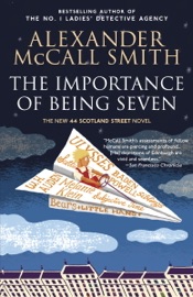 The Importance of Being Seven - Alexander McCall Smith