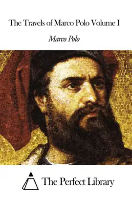 Read: The Travels Book of Marco Polo Volume I