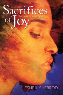 Sacrifices of Joy by Leslie J. Sherrod