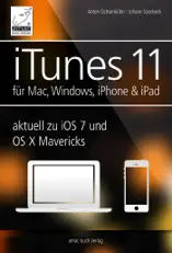 iTunes 11 - für Mac, Windows, iPhone und iPad aktuell zu iOS 7 und OS X Mavericks