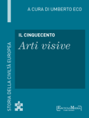 Il Cinquecento - Arti visive - Umberto Eco