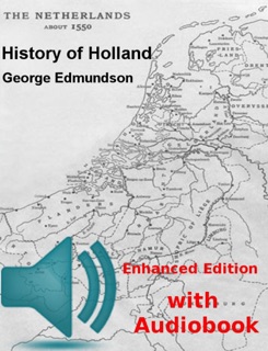 History of Holland by George Edmundson