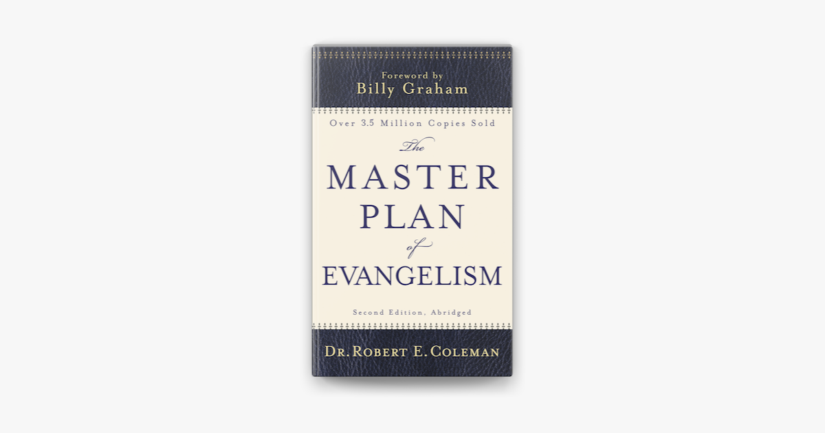 ‎Master Plan of Evangelism by Robert E. Coleman on Apple Books