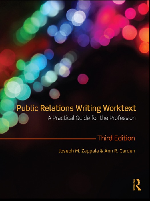 Public Relations Writing Worktext