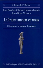 L'Orient ancien et Nous