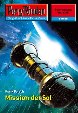 Read: Perry Book Rhodan 2328: Mission der SOL